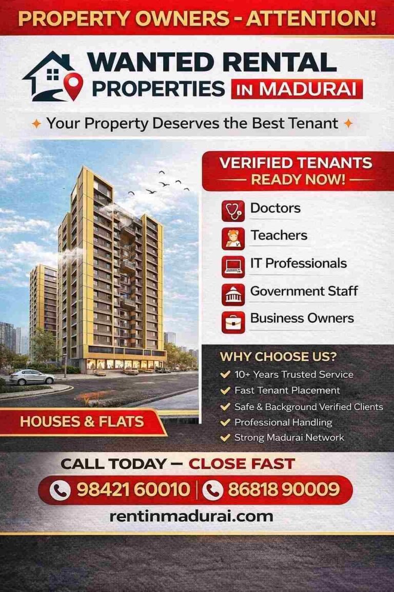 Wanted Rental Properties in Madurai