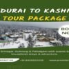 Madurai to Kashmir Tour Package with Presidential Holidays